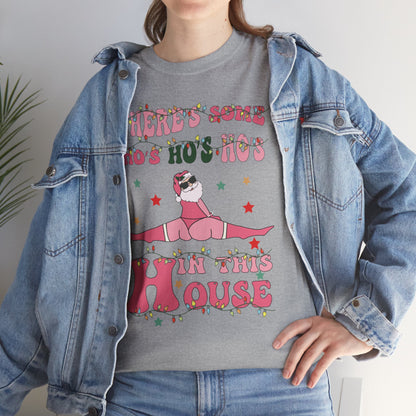 OMNI™ There's Some Ho, Ho, Hos Unisex Heavy Cotton T-Shirt