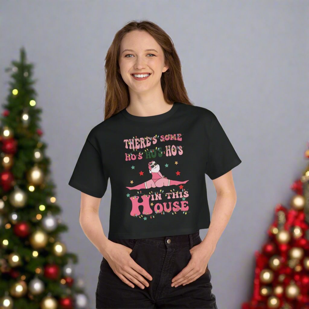 OMNI™ There's Some Ho, Ho, Hos In This House Champion Women's Heritage Cropped T-Shirt