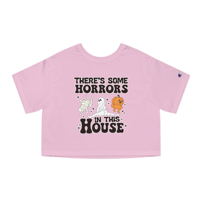 OMNI™ There's Some Horrors In This House Halloween Champion Women's Heritage Cropped T-Shirt