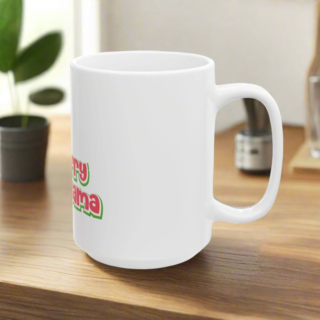 OMNI™ Merry Mama Ceramic Mug