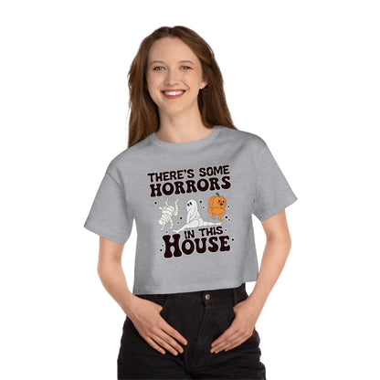 OMNI™ There's Some Horrors In This House Halloween Champion Women's Heritage Cropped T-Shirt