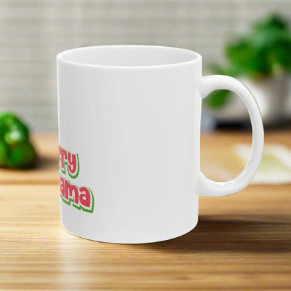 OMNI™ Merry Mama Ceramic Mug