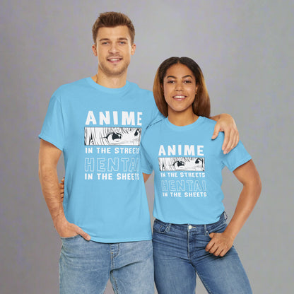 OMNI™ Anime In The Streets Hentai In The Sheets Unisex Heavy Cotton T-Shirt
