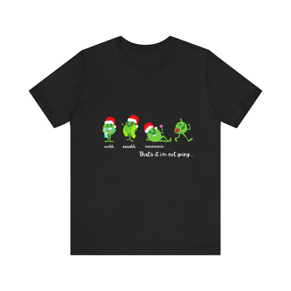 OMNI™ The Grinch "That's It I'm Not Going" Christmas T-Shirt